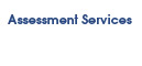 Assessment Services